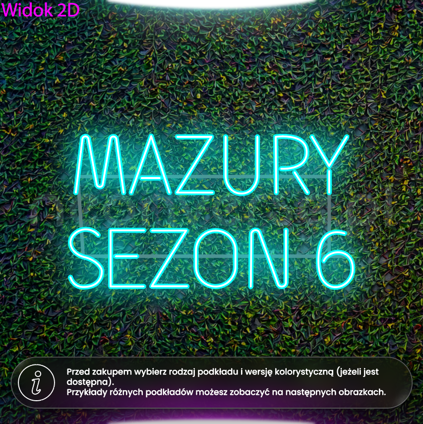 Mazury sezon 6 - neon LED