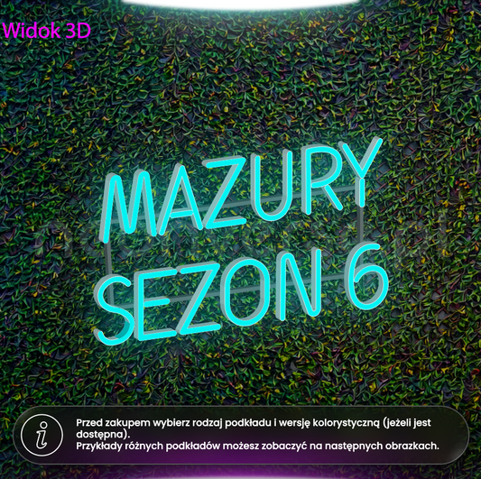 Mazury sezon 6 - neon LED