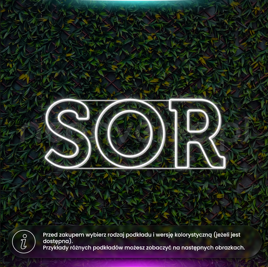 Neon LED SOR