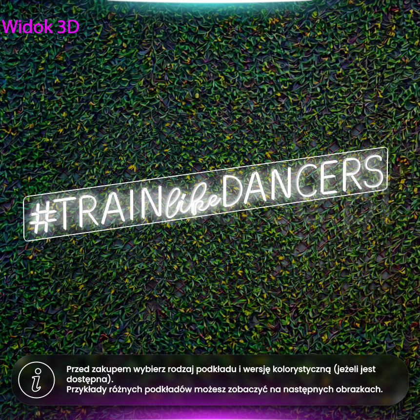 Train like dancers - neon LED