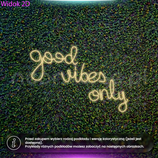 Good vibes only - neon LED