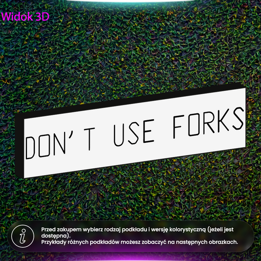 Don't use forks - Kaseton podświetlany