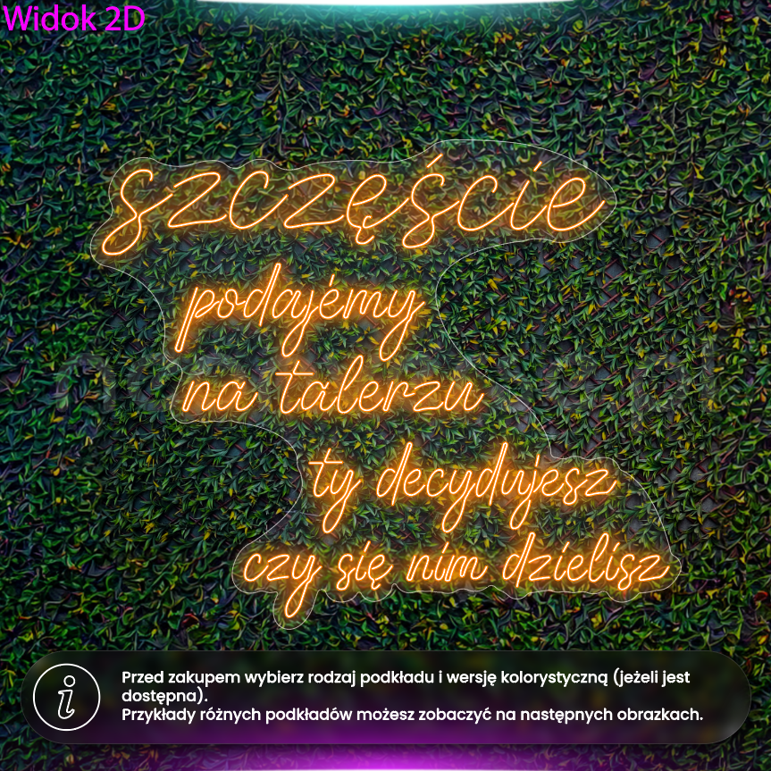 Szczęście podajemy na talerzu, ty decydujesz, czy się nim dzielisz - neon LED