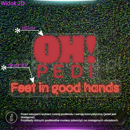 OH! Pedi - neon LED + LEDon