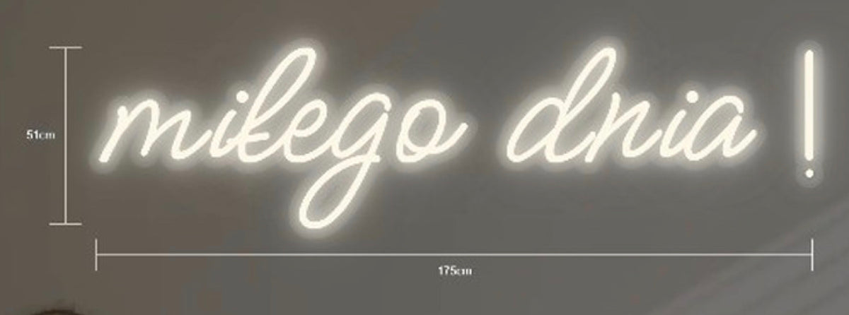 Miłego Dnia - neon LED