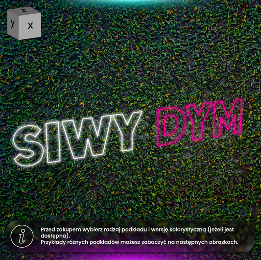 Siwy Dym napis - neon LED z przygotowaniem do używania na zewnątrz
